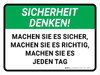 Sicherheit Denken - Machen Sie es SICHER, Machen Sie es RICHTIG, Machen Sie es JEDEN TAG (Think Safety - Do It The Safe Way, Do It The Right Way, Do It Every Day) Landscape German - Wall Sign Sicherheit Denken - Machen Sie es SICHER, Machen Sie es RICHTIG, Machen Sie es JEDEN TAG (Think Safety - Do It The Safe Way, Do It The Right Way, Do It Every Day) Landscape German - Wall Sign