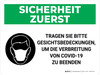 Sicherheit Zuerst - Bitte tragen Sie Gesichtsbedeckungen COVID-19 (Safety First - Please Wear Face Coverings COVID-19) Portrait German - Wall Sign