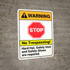 Warning: No Trespassing Hard Hat Safety Vest Required ANSI - Wall Sign
