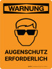 Warnung - Augenschutz erforderlich (Warning- Eye Protection Required) Portrait German - Wall Sign Warnung - Augenschutz erforderlich (Warning- Eye Protection Required) Portrait German - Wall Sign