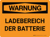 Warnung - Batterieladebereich (Warning - Battery Charging Area) German - Wall Sign