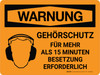 Warnung - Gehörschutz Erforderlich (Warning - Hearing Protection Required) Landscape German - Wall Sign