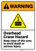 Warning: Overhead Crane Hazard Keep Clear Avoid Death ANSI - Wall Sign Warning: Overhead Crane Hazard Keep Clear Avoid Death ANSI - Wall Sign