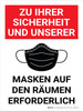 Zu Ihrer Sicherheit Und Unserer Masken Auf Den Räumen Erforderlich (For Your Safety And Ours Masks Required on the Premises) German - Wall Sign
