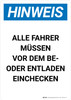Hinweis - Alle Fahrer müssen vor dem Be- oder Entladen Einchecken (Notice - All Drivers Check in Before Loading Unloading) Portrait German - Wall Sign Hinweis - Alle Fahrer müssen vor dem Be- oder Entladen Einchecken (Notice - All Drivers Check in Before Loading Unloading) Portrait German - Wall Sign