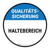 Qualitätssicherung - Haltebereich (Quality Assurance - Holding Area) Circular German - Floor Sign Qualitätssicherung - Haltebereich (Quality Assurance - Holding Area) Circular German - Floor Sign