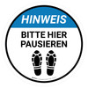 Hinweis - Bitte hier pausieren (Notice - Please Pause Here) with Shoe Prints Icon Circular German - Floor Sign Hinweis - Bitte hier pausieren (Notice - Please Pause Here) with Shoe Prints Icon Circular German - Floor Sign