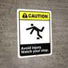 Caution: Avoid Injury Watch Your Step ANSI - Wall Sign Caution: Avoid Injury Watch Your Step ANSI - Wall Sign