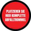 Platzieren Sie Hier Komplette Abfalltrommel (Place Full Waste Drum Here) Circular German - Floor Sign Platzieren Sie Hier Komplette Abfalltrommel (Place Full Waste Drum Here) Circular German - Floor Sign