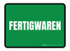 5S Fertigwaren (5S Finished Goods) Rectangular German - Floor Sign
