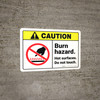 Caution: Burn Hazard Hot Surfaces Do Not Touch ANSI - Wall Sign