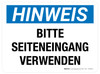 Hinweis - Bitte Seiteneingang Verwenden (Notice - Please Use Side Entrance) Rectangular German - Floor Sign