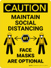Caution: Maintain Social Distancing Masks Optional Portrait - Wall Sign