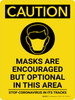 Caution: Mask Encouraged In This Area Stop Coronavirus Portrait - Wall Sign Caution: Mask Encouraged In This Area Stop Coronavirus Portrait - Wall Sign