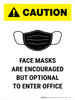 Caution: Face Mask Encouraged To Enter Office Portrait - Wall Sign Caution: Face Mask Encouraged To Enter Office Portrait - Wall Sign