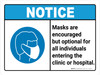 Notice: Masks Encouraged But Optional Entering Hospital ANSI Landscape - Wall Sign