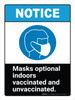 Notice: Mask Optional Indoors ANSI Portrait - Wall Sign Notice: Mask Optional Indoors ANSI Portrait - Wall Sign