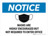 Notice: Face Mask Highly Encouraged To Enter Office Landscape - Wall Sign