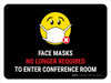 Face Mask No Longer Required To Enter Conference Landscape - Wall Sign Face Mask No Longer Required To Enter Conference Landscape - Wall Sign