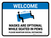 Masks Are Optional Pew V2 Landscape - Wall Sign