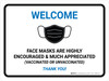 Welcome Face Masks Are Encouraged Landscape - Wall Sign Welcome Face Masks Are Encouraged Landscape - Wall Sign