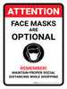 Attention Face Masks Are Optional Portrait - Wall Sign Attention Face Masks Are Optional Portrait - Wall Sign