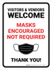 Visitors And Vendors Welcome Masks Encouraged Portrait - Wall Sign Visitors And Vendors Welcome Masks Encouraged Portrait - Wall Sign