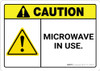 Caution: Microwave in Use ANSI - Wall Sign Caution: Microwave in Use ANSI - Wall Sign