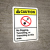 Caution: No Digging Tunneling Trenching In This Area ANSI - Wall Sign Caution: No Digging Tunneling Trenching In This Area ANSI - Wall Sign