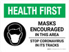 Health First: Mask Encouraged In This Area - Stop Coronavirus Landscape - Wall Sign
