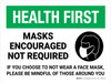 Health First: Masks Encouraged Not Required - Please be Mindful of Those Around You Landscape - Wall Sign