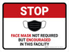 Stop: Face Mask Not Required But Encouraged In Facility Landscape - Wall Sign