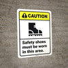 Caution: Safety Shoes Must Be Worn In Area ANSI - Wall Sign