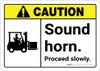 Caution: Sound Horn Proceed Slowly ANSI - Wall Sign