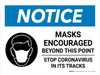 Notice: Masks Encouraged Beyond This Point - Stop Coronavirus Landscape - Wall Sign