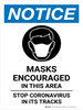 Notice: Mask Encouraged In This Area - Stop Coronavirus Portrait - Wall Sign Notice: Mask Encouraged In This Area - Stop Coronavirus Portrait - Wall Sign