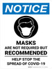 Notice: Masks Are Not Required But Recommended - Help Stop COVID-19 Portrait - Wall Sign Notice: Masks Are Not Required But Recommended - Help Stop COVID-19 Portrait - Wall Sign