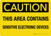 Caution: This Area Contains Sensitive Electronic Devices Landscape - Wall Sign