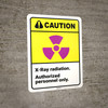 Caution: X Ray Radiation ANSI - Wall Sign