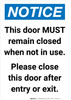 Notice: This Door Must Remain Closed with Not in Use Portrait - Wall Sign