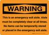 Warning: This is an Emergency Exit Aisle Landscape - Wall Sign