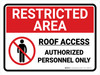 Restricted Area: Roof Access with Icon Landscape - Wall Sign