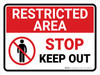 Restricted Area: Stop Keep Out with Icon Landscape - Wall Sign
