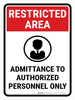 Restricted Area: Admittance to Authorized Personnel Only with Icon Portrait - Wall Sign Restricted Area: Admittance to Authorized Personnel Only with Icon Portrait - Wall Sign