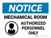 Notice: Mechanical Room Landscape - Wall Sign