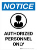 Notice: Authorized Personnel Only V2 Portrait - Wall Sign Notice: Authorized Personnel Only V2 Portrait - Wall Sign