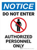 Notice: Do Not Enter Portrait - Wall Sign Notice: Do Not Enter Portrait - Wall Sign