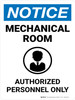 Notice: Mechanical Room Portrait - Wall Sign Notice: Mechanical Room Portrait - Wall Sign