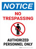 Notice: No Trespassing - Authorized Personnel Only with Icon Portrait - Wall Sign