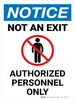Notice: Not An Exit Portrait - Wall Sign